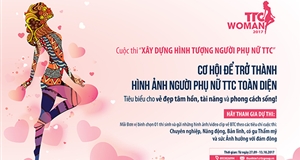 TTC WOMAN - Cuộc thi "Xây dựng hình tượng người phụ nữ TTC"
