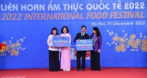 Liên hoan ẩm thực quốc tế năm 2022 - Nơi giao lưu văn hóa, sự sẻ chia đến với cộng đồng